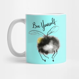 Cute Bumble Bee Bum - Be Yourself Mug